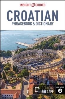 CROATIAN INSIGHT GUIDES PHRASEBOOK | 9781780058894