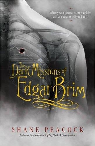 DARK MISSIONS OF EDGAR BRIM | 9781770496989 | SHANE PEACOCK
