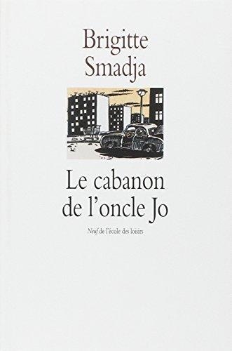 LE CABANON DE L'ONCLE JO | 9782211222211 | BRIGITTE SMADJA