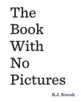 THE BOOK WITH NO PICTURES | 9780141361796 | B J NOVAK