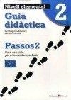 PASSOS 2 GUIA DIDACTICA (A2) | 9788499212074