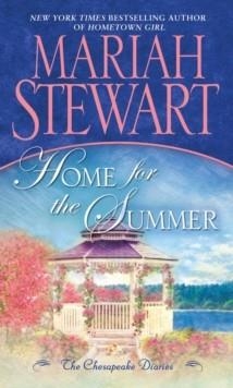 HOME FOR THE SUMMER | 9780345531223 | MARIAH STEWART