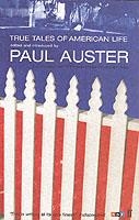 TRUE TALES OF AMERICAN LIFE | 9780571210701 | PAUL AUSTER