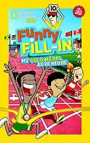 FUNNY FILL-IN: MY GOLD MEDAL NATIONAL GEOGRAPHIC | 9781426324048
