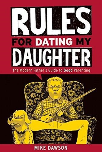 RULES FOR DATING MY DAUGHTER | 9781941250112 | MIKE DAWSON