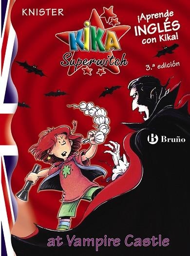 KIKA SUPERWITCH AT VAMPIRE CASTLE | 9788421697122 | KNISTER