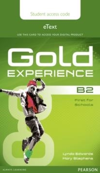 GOLD EXPERIENCE B2 ETEXT STUDENT ACCESS CARD | 9781447973980 | LYNDA EDWARDS