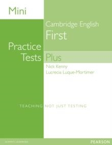 MINI PRACTICE TESTS PLUS: CAMBRIDGE ENGLISH FIRST | 9781292174013