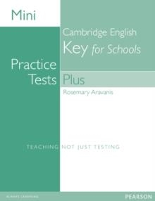 MINI PRACTICE TESTS PLUS: CAMBRIDGE ENGLISH KEY FO | 9781292174037