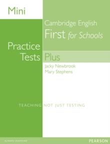 MINI PRACTICE TESTS PLUS: CAMBRIDGE ENGLISH FIRST | 9781292174020