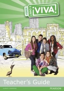 VIVA! 3 VERDE TEACHER GUIDE | 9781447960331