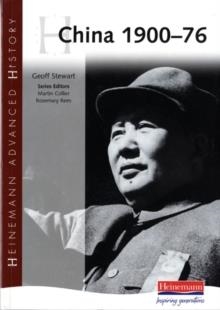 HEINEMANN ADVANCED HISTORY: CHINA, 1900-76 | 9780435327699 | STEWART, GEOFF