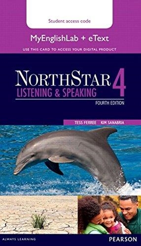 NORTHSTAR LISTENING AND SPEAKING 4 ETEXT WITH MYEN | 9780133347784