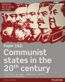 PAPER 1&2: COMMUNIST STATES IN THE 20TH CENTURY STUDENT BOOK + ACTIVEBOOK | 9781447985273 | STEVE PHILLIPS