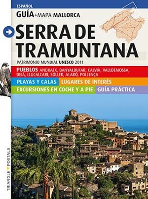 GUIA I MAPA LA SERRA DE TRAMUNTANA ESP | 9788484784005 | Valero Martí, Gaspar;Planas Badia, Imma