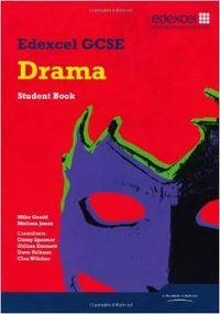 EDEXCEL GCSE DRAMA STUDENT BOOK | 9781846903717 | MIKE GOULD & MELISSA JONES