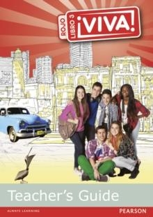VIVA! 3 ROJO TEACHER GUIDE | 9781447960324