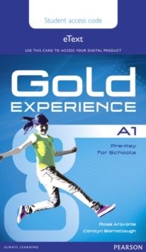 GOLD EXPERIENCE A1 ETEXT STUDENT ACCESS CARD | 9781447973942 | ROSEMARY ARAVANIS