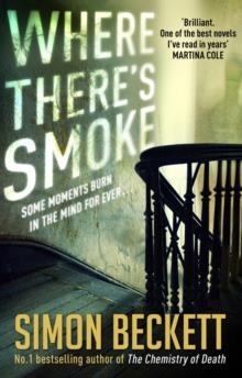 WHERE THERE'S SMOKE | 9780857502766 | SIMON BECKETT