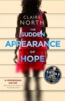 THE SUDDEN APPEARANCE OF HOPE | 9780356504537 | CLAIRE NORTH