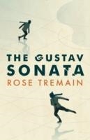 THE GUSTAV SONATA | 9781784740047 | ROSE TREMAIN