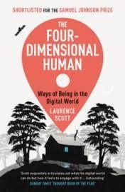 THE FOUR-DIMENSIONAL HUMAN | 9780099591894 | LAURENCE SCOTT
