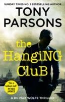 THE HANGING CLUB | 9781780892382 | TONY PARSONS