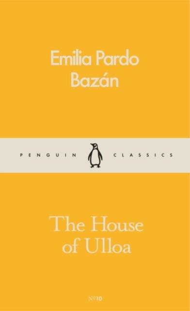 HOUSE OF ULLOA, THE | 9780241259160 | EMILIA PARDO BAZAN