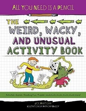 ALL YOU NEED IS A PENCIL: THE WEIRD WACKY AND UN | 9781623540777 | JOE RHATIGAN