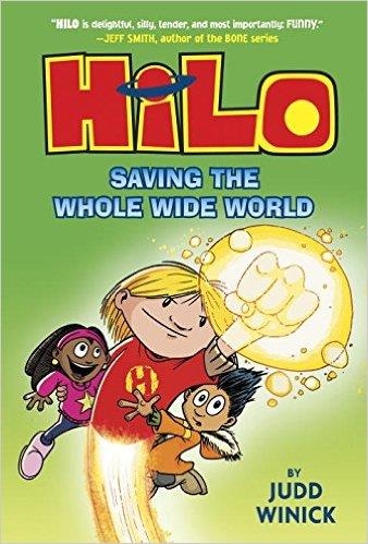 HILO (2): SAVING THE WHOLE WIDE WORLD | 9780385386234 | JUDD WINICK
