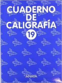 CUADERNO DE CALIGRAFIA 19 | 9788420700984
