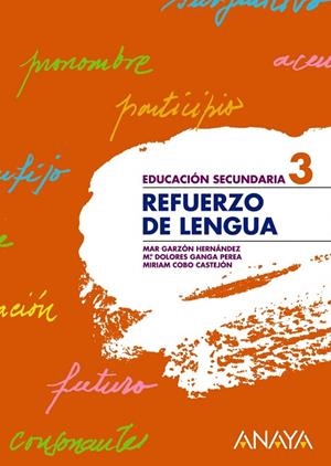 REFUERZO DE LENGUA 3. | 9788466759380 | GARZÓN HERNÁNDEZ, Mª DEL MAR/GANGA PEREA, Mª DOLORES/COBO CASTEJÓN, MIRIAM