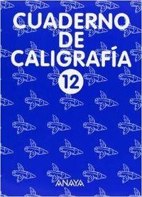 CUADERNO DE CALIGRAFIA 12 | 9788420794358