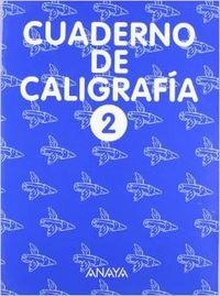 CUADERNO DE CALIGRAFIA 2 | 9788420794259
