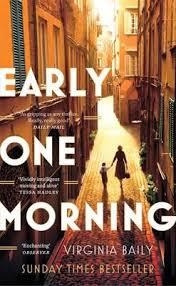 EARLY ONE MORNING | 9780349006512 | VIRGINIA BAILY