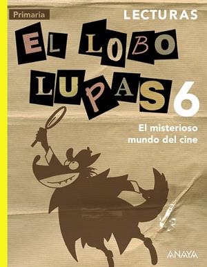 LECTURAS 6 EL MISTERIOSO MUNDO DEL CINE | 9788467881745 | ARBOLEDA RODRÍGUEZ, DIEGO