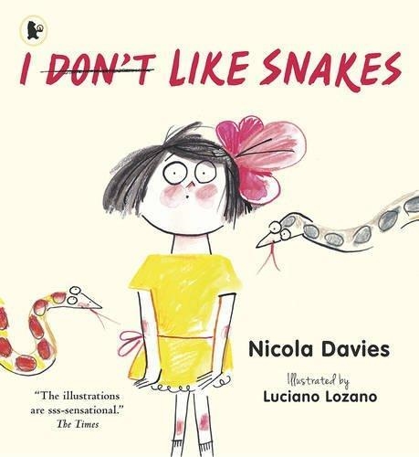 I (DON'T) LIKE SNAKES | 9781406365689 | NICOLA DAVIES