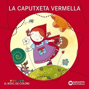 LA CAPUTXETA VERMELLA | 9788448914103 | Baldó, Estel;Gil, Rosa;Soliva, Maria