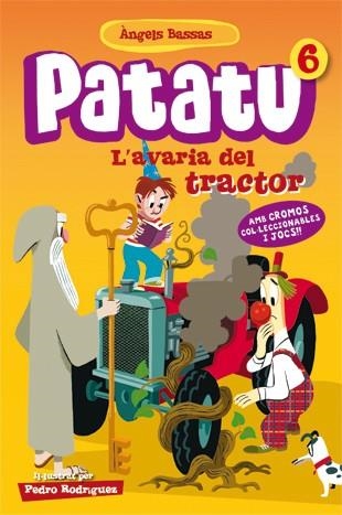 PATATU 6. L'AVARIA DEL TRACTOR | 9788424646172 | Bassas, Àngels