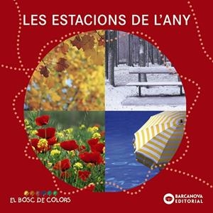 LES ESTACIONS DE L'ANY | 9788448926571 | Baldó, Estel;Gil, Rosa;Soliva, Maria
