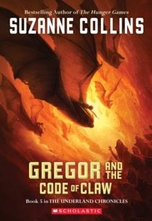 GREGOR AND THE CODE OF CLAW | 9780439791441 | SUZANNE COLLINS