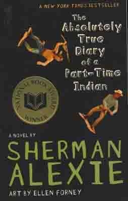 ABSOLUTELY TRUE DIARY OF A PART-TIME INDIAN | 9780316013697 | SHERMAN ALEXIE