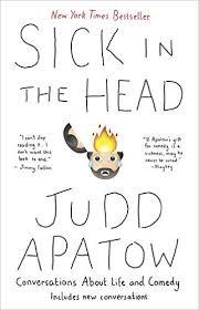 SICK IN THE HEAD | 9780812987287 | JUDD APATOW