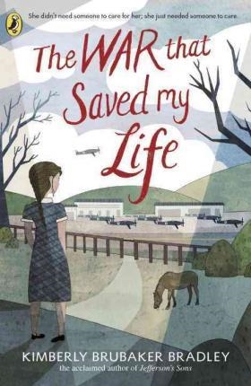 THE WAR THAT SAVED MY LIFE | 9780147510488 | KIMBERLY BRUBAKER BRADLEY