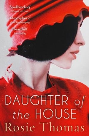 DAUGHTER OF THE HOUSE | 9780007512089 | ROSIE THOMAS