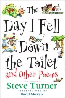 THE DAY I FELL DOWN THE TOILET AND OTHER POEMS | 9780745936406