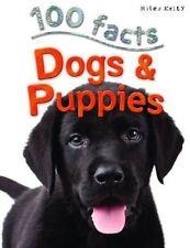 100 FACTS DOGS AND PUPPIES | 9781782093572 | CAMILLA DE LA BEDOYERE