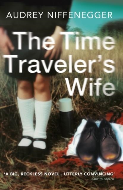 THE TIME TRAVELLER'S WIFE | 9780099464464 | AUDREY NIFFENEGGER