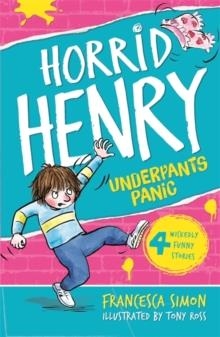 HORRID HENRY'S UNDERPANTS | 9781842550670 | FRANCESCA SIMON