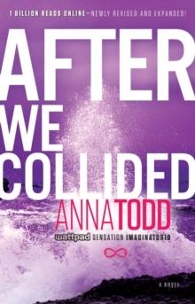 AFTER WE COLLIDED | 9781476792491 | ANNA TODD